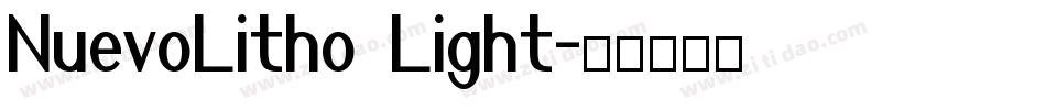 NuevoLitho Light字体转换